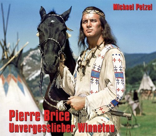 Pierre brice unvergesslicher - brice,